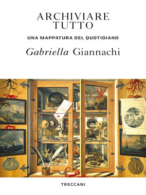 cover image of Archiviare tutto